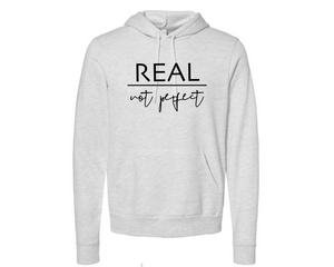 Real Not Perfect Hoodie