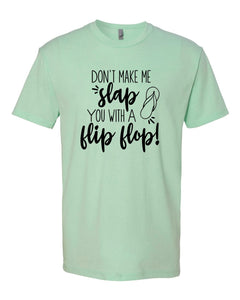 Don’t Make Me Slap Graphic