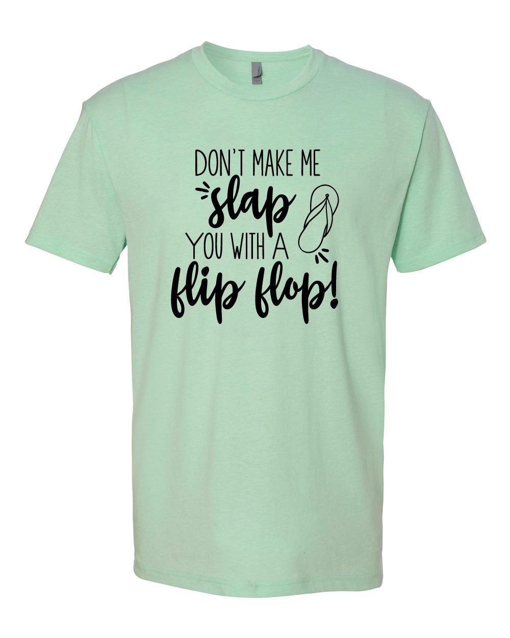 Don’t Make Me Slap Graphic